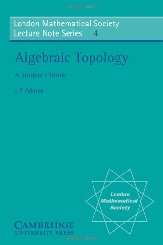 Algebraic Topology A Student's Guide [Paperback]
