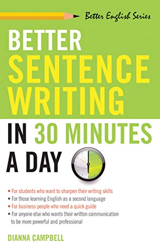 Better Sentence Writing In 30 Minutes A Day (better English Series) [Paperback]