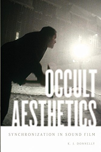 Occult Aesthetics Synchronization in Sound Film [Paperback]