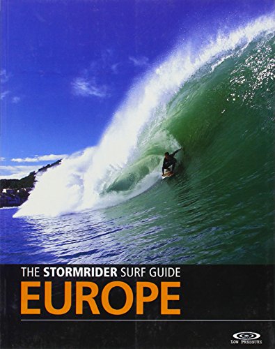 The Stormrider Surf Guide Europe [Paperback]
