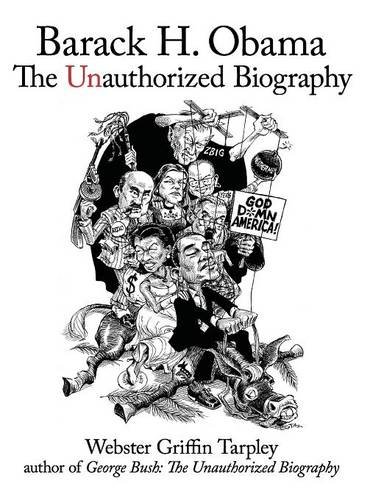 Barack H. Obama The Unauthorized Biography [Paperback]