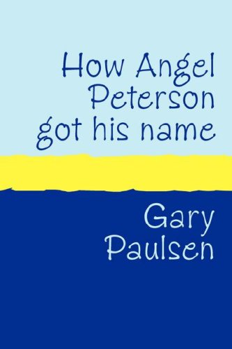 How Angel Peterson Got His Name Large Print [Paperback]