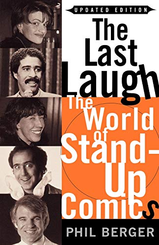 The Last Laugh The World of Stand-Up Comics [Paperback]