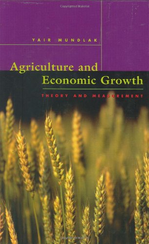 Agriculture and Economic Growth Theory and Measurement [Hardcover]