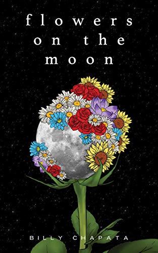 Flowers on the Moon [Paperback]