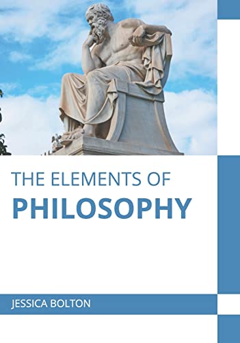 The Elements of Philosophy [Hardcover]