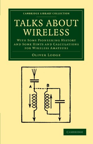 Talks about Wireless With Some Pioneering History and Some Hints and Calculatio [Paperback]