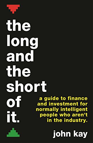 The Long and the Short of It (International edition) A guide to finance and inv [Paperback]