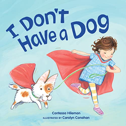 I Don't Have a Dog [Hardcover]