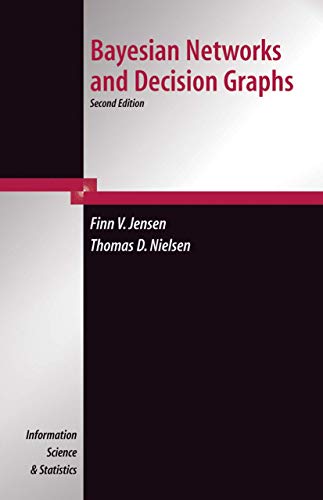 Bayesian Networks and Decision Graphs [Hardcover]