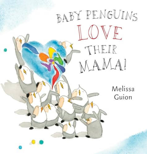 Baby Penguins Love their Mama [Board book]