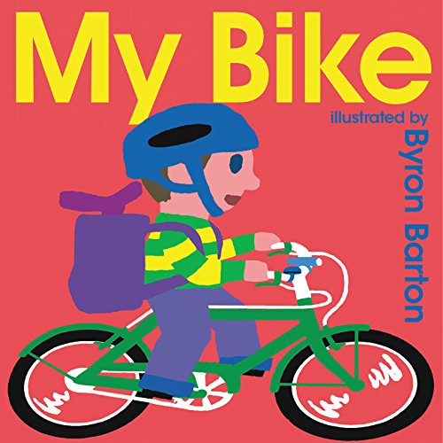 My Bike Board Book [Board book]