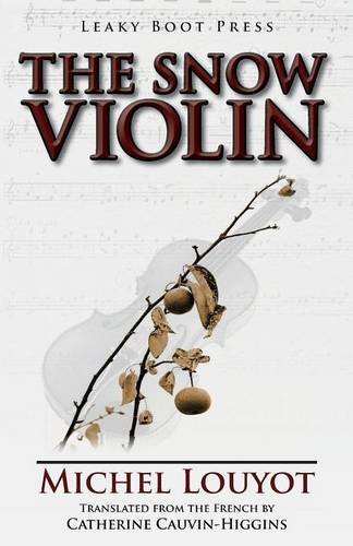The Snow Violin [Paperback]