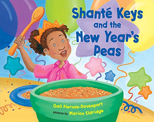 Shante Keys and the New Year's Peas [Paperback]