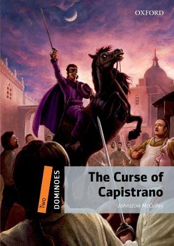 Dominoes: Two: The Curse Of Capistrano Dominoes: Two: The Curse Of Capistrano