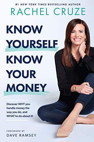 Know Yourself, Know Your Money DiscoverWHYyou handle money the way you do, an [Hardcover]