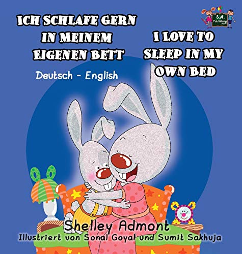 Ich Schlafe Gern In Meinem Eigenen Bett I Love To Sleep In My Own Bed German En [Hardcover]