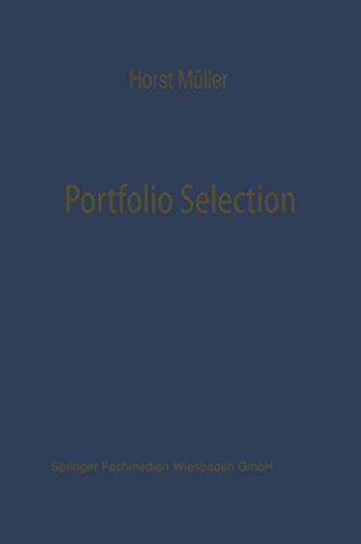 Portfolio Selection als Entscheidungsmodell deutscher Investmentgesellschaften [Paperback]