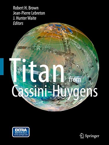 Titan from Cassini-Huygens [Paperback]