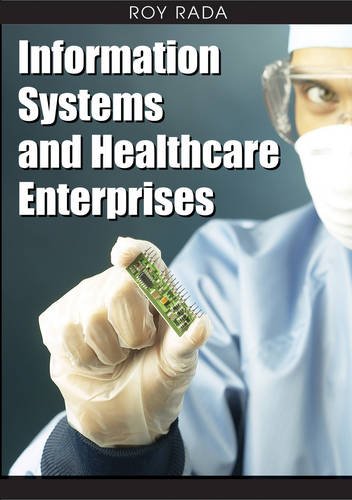 Information Systems and Healthcare Enterprises [Hardcover]