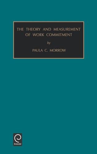 Theory and Measurement of Work Commitment [Hardcover]
