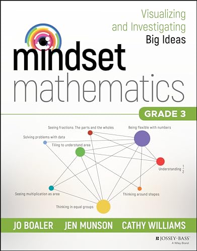 Mindset Mathematics Visualizing and Investigating Big Ideas, Grade 3 [Paperback]