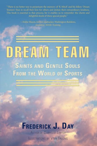 Dream Team  Saints and Gentle Souls from the World of Sports [Hardcover]