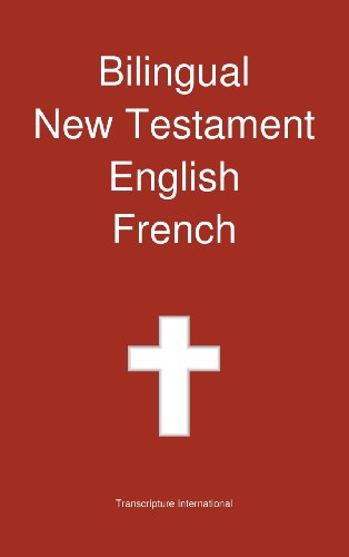 Bilingual New Testament, English - French [Hardcover]