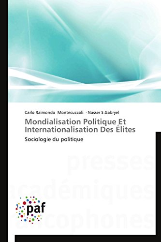 Mondialisation Politique et Internationalisation Des lites [Paperback]