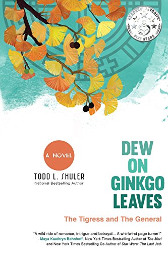 Dew On Ginkgo Leaves The Tigress And The General [Paperback]