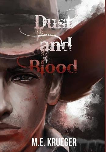 Dust And Blood (dust And Blood Hardcover) [Hardcover]