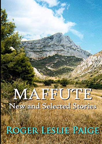 Maffute  New and Selected Stories [Paperback]