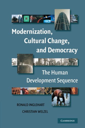 Modernization, Cultural Change, and Democracy The Human Development Sequence [Paperback]