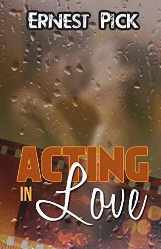 Acting in Love [Paperback]