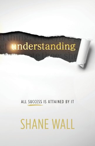 Understanding All Success Is Attained By It [Paperback]