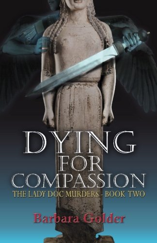 Dying for Compassion [Paperback]
