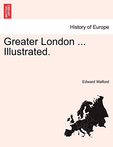 Greater London ... Illustrated. [Paperback]