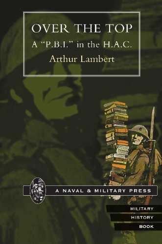 Over the Top  A P. B. I. in the H. A. C. [Paperback]