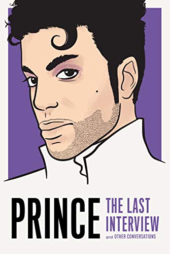 Prince The Last Interview and Other Conversations [Paperback]