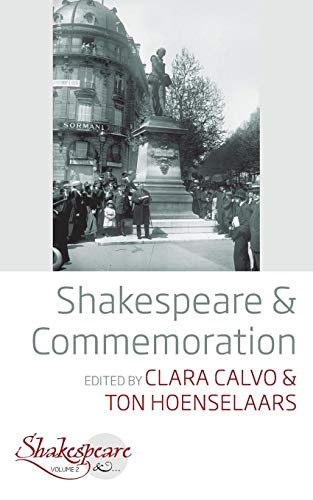 Shakespeare and Commemoration [Paperback]