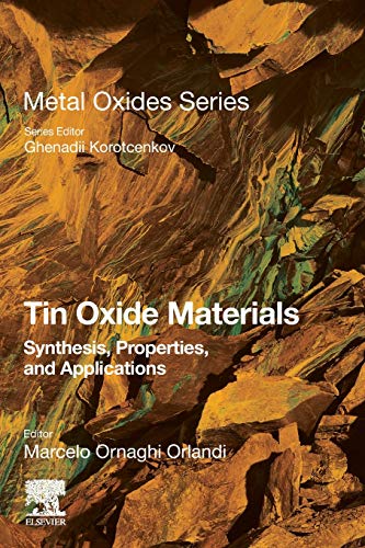 Tin Oxide Materials Synthesis, Properties, and Applications [Paperback]
