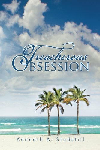 Treacherous Obsession [Paperback]