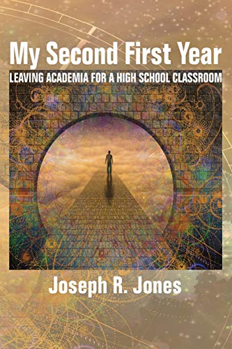 My Second First Year  Leaving Academia for a High School Classroom [Hardcover]