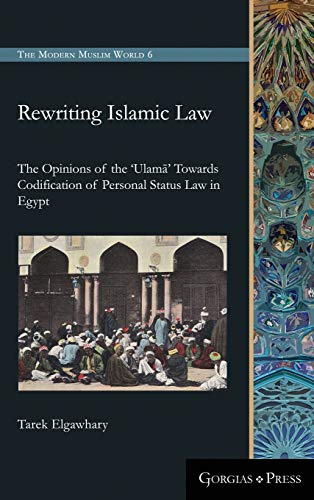 Rewriting Islamic Law [Hardcover]