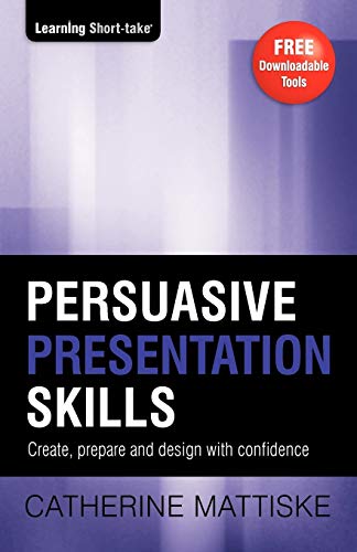 Persuasive Presentation Skills [Paperback]