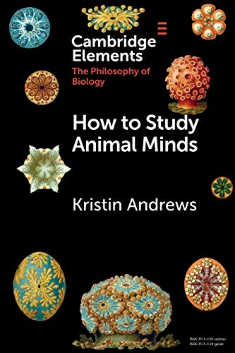 How to Study Animal Minds [Paperback]