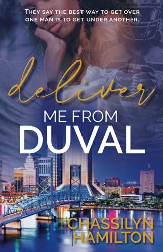 Deliver Me from Duval [Paperback]