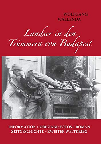 Landser in Den Trmmern Von Budapest [Paperback]