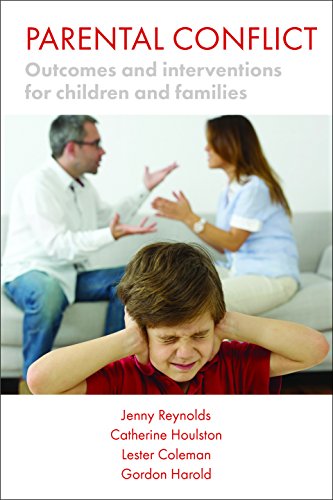 Parental Conflict Outcomes and Interventions for Children and Families [Paperback]