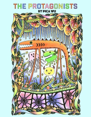 Protagonists  Adult Coloring Book with Creatures [Paperback]